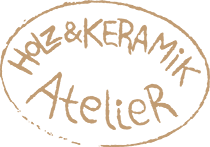 Holz & Keramik Atelier